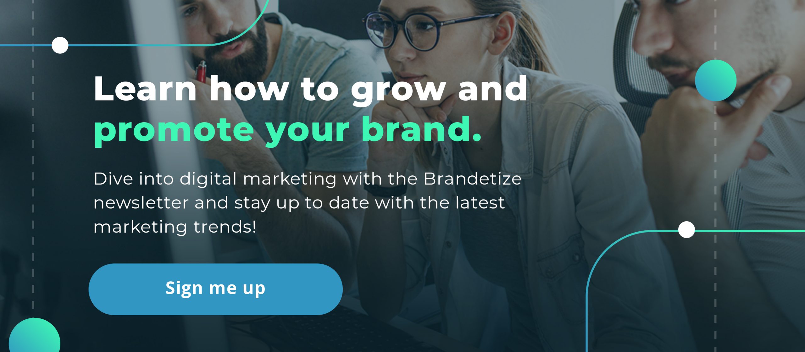 Join the Brandetize Newsletter